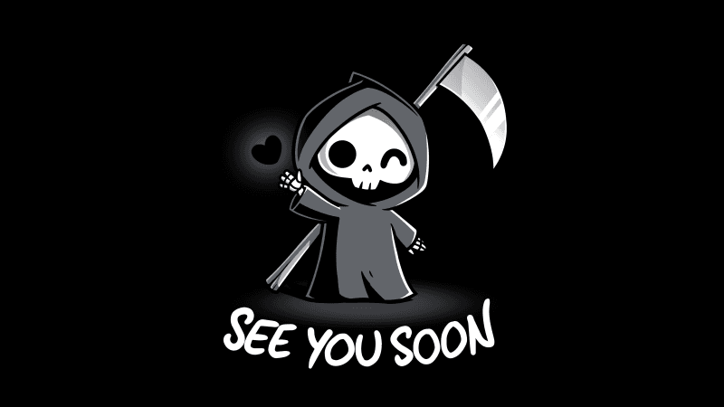 See you soon Grim Reaper Wallpaper