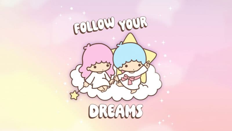 Follow your Dreams Little Twin Stars Wallpaper