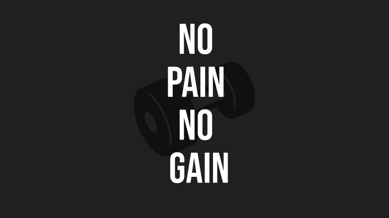 No pain No gain Monochrome Wallpaper