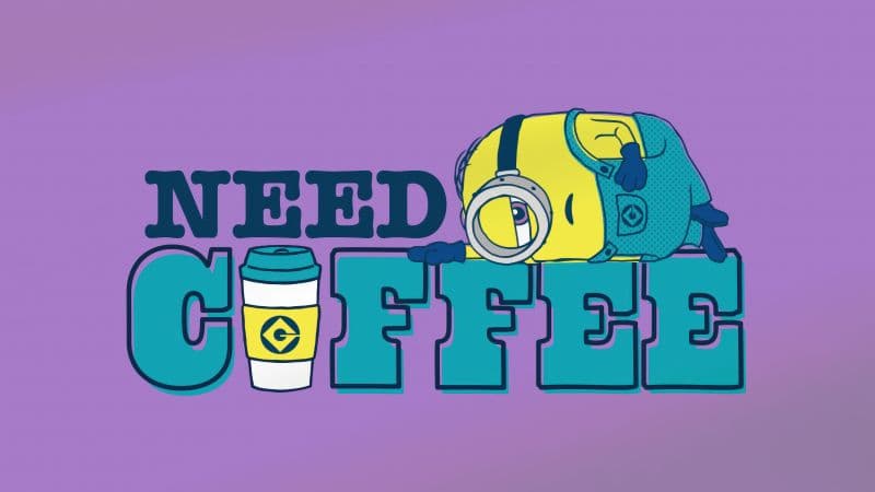 Need Coffee Minion Wallpaper