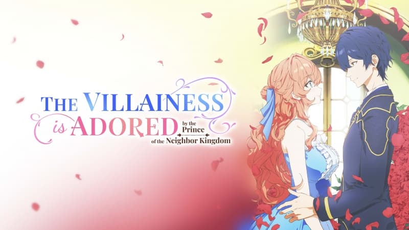 The Villainess Is Adored by the Prince of the Neighbor Kingdom Wallpaper
