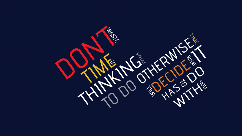 Dont Waste Time Popular quotes Wallpaper