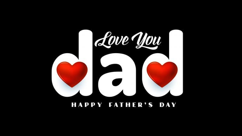 Love You Dad Happy Fathers Day Wallpaper