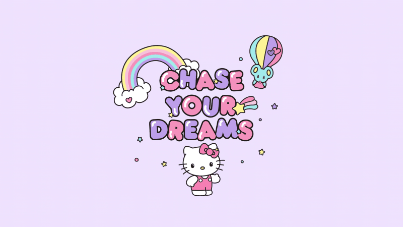 Chase your dreams Hello Kitty background Wallpaper